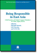 Being Responsible in East Asia−CSR Practices of Global Compact Members in China, Japan and Korea−